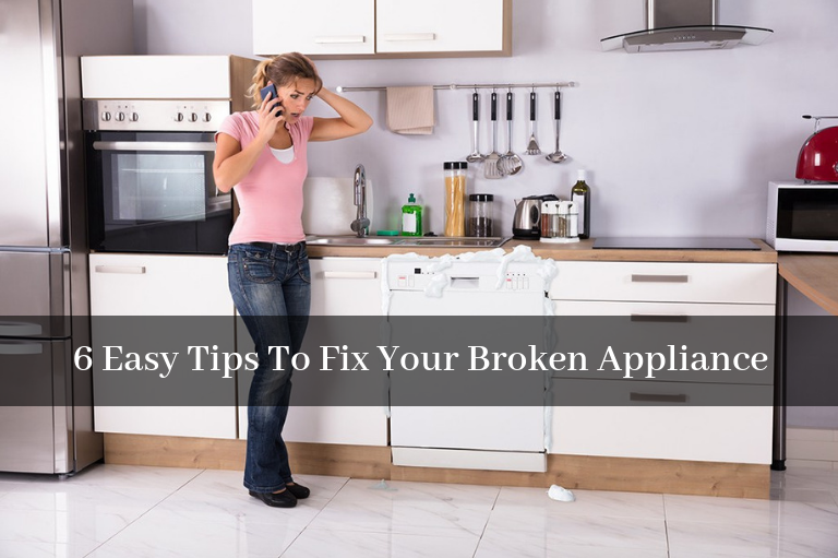 6 Easy Tips To Fix Your Broken Appliance title image