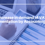 Increase in demand of VAT Implementation by Accounting Firms